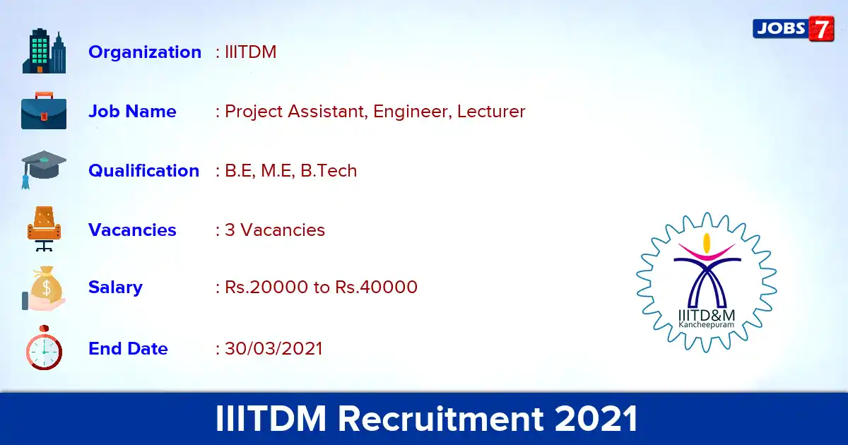 IIITDM Recruitment 2021 - Apply Online for Project Assistant Jobs
