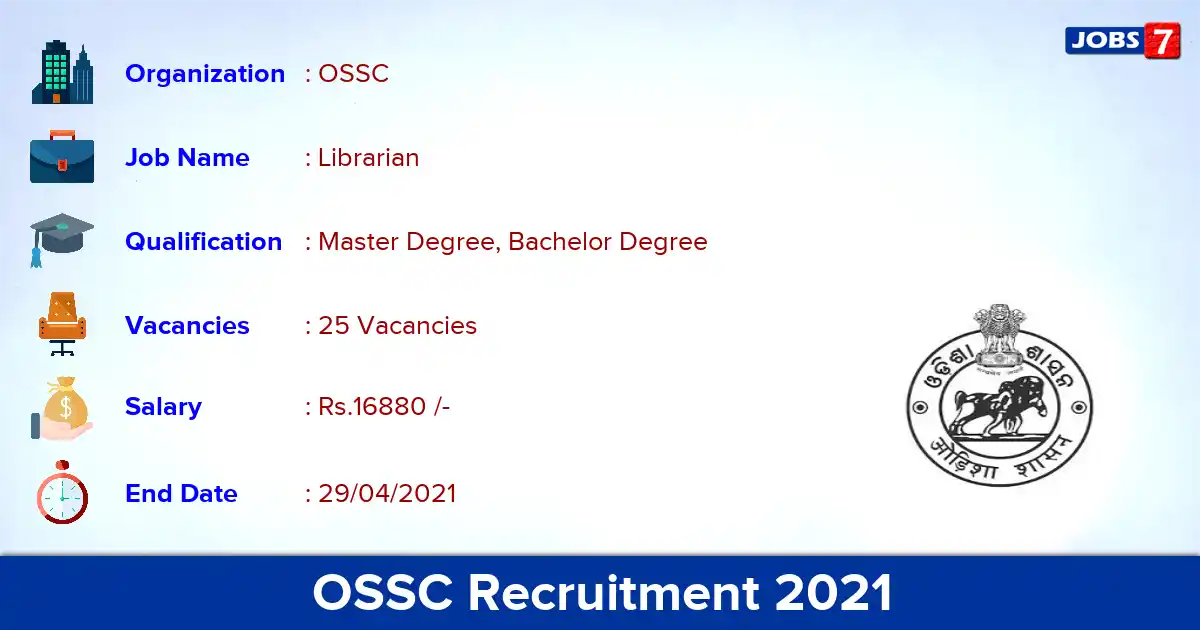 OSSC Recruitment 2021 - Apply Online for 25 Junior Librarian vacancies