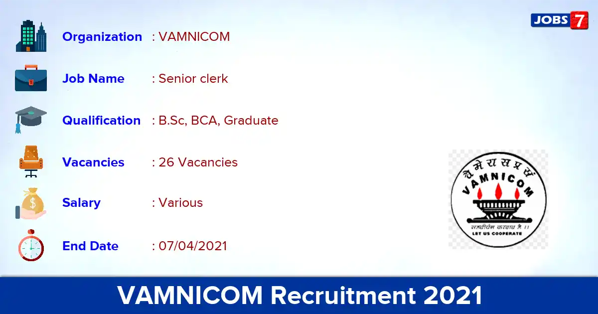 VAMNICOM Recruitment 2021 - Apply Online for 26 Senior Clerk vacancies