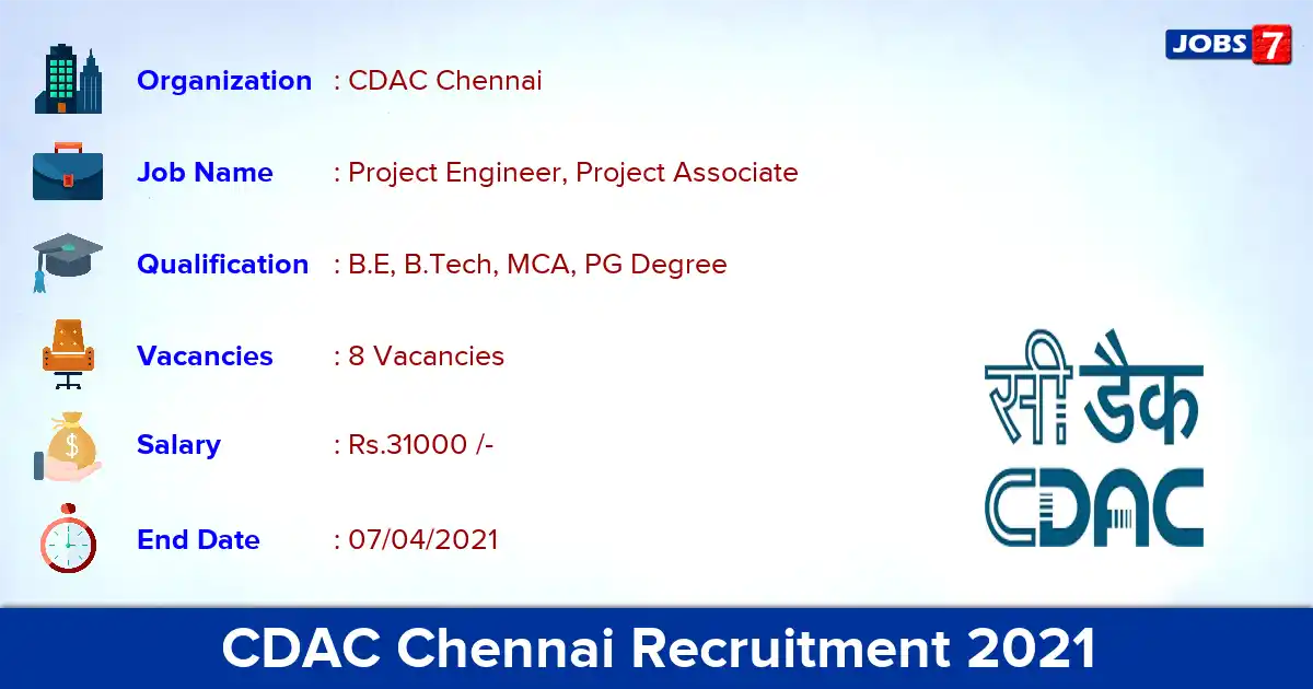 CDAC Chennai Recruitment 2021 - Apply Online for Project Engineer Jobs