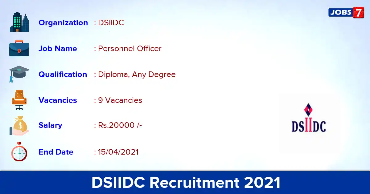 DSIIDC Recruitment 2021 - Apply Online for District Resource Person Jobs