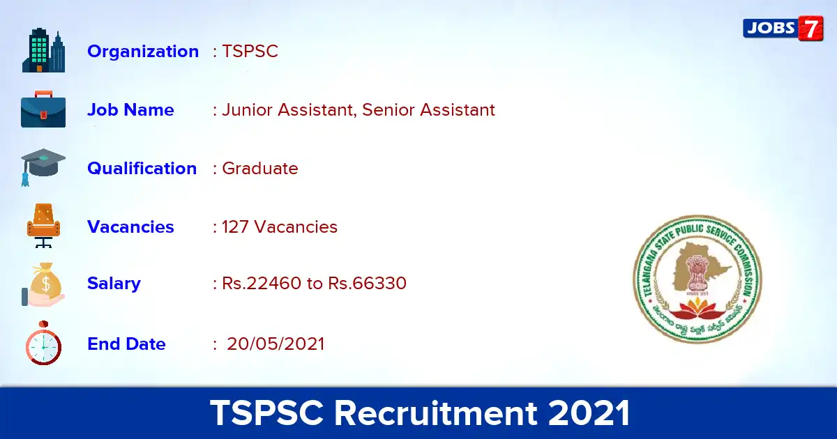 TSPSC Recruitment 2021 - Apply Online for 127 Senior Assistant vacancies