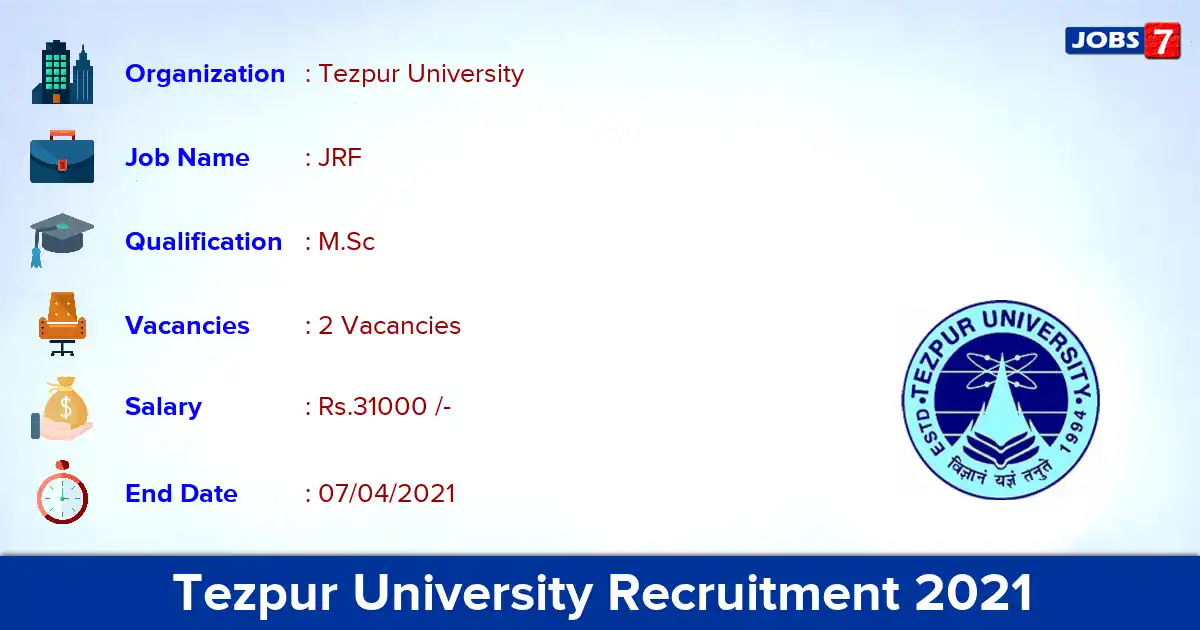 Tezpur University Recruitment 2021 - Apply Online for JRF Jobs