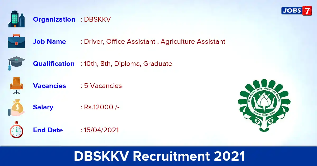 DBSKKV Recruitment 2021 - Apply Offline for Driver, Office Assistant Jobs