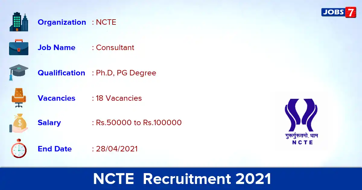 NCTE  Recruitment 2021 - Apply Offline for 18 Consultant vacancies