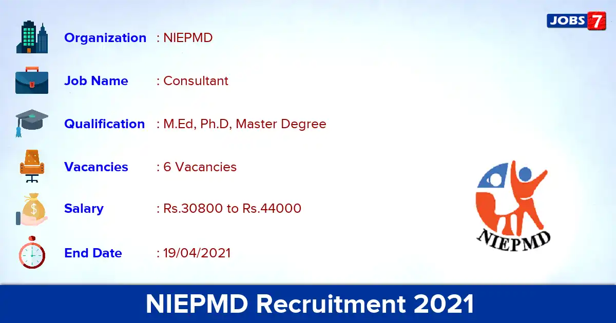 NIEPMD Chennai Recruitment 2021 - Apply Offline for Consultant Jobs