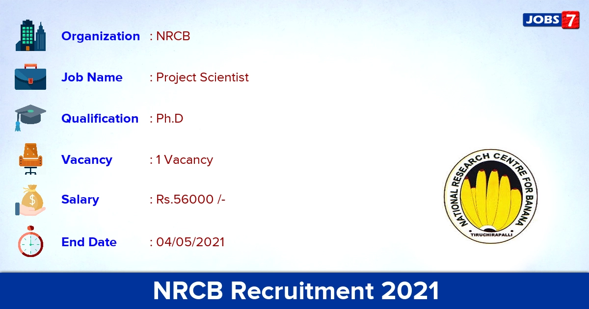 NRCB Trichy Recruitment 2021 - Apply Online for Project Scientist Jobs