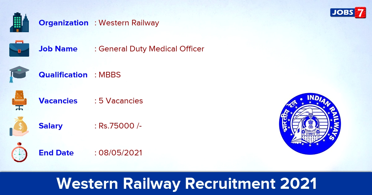 Western Railway Recruitment 2021 - Apply Offline for General Duty Medical Practitioners Jobs