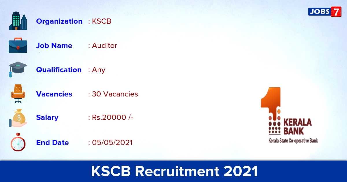 KSCB Recruitment 2021 - Apply Offline for 30 Auditor vacancies