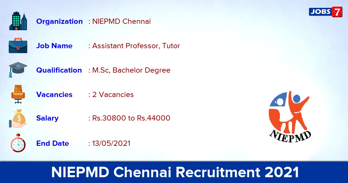 NIEPMD Chennai Recruitment 2021 - Apply Offline for Assistant Professor Jobs