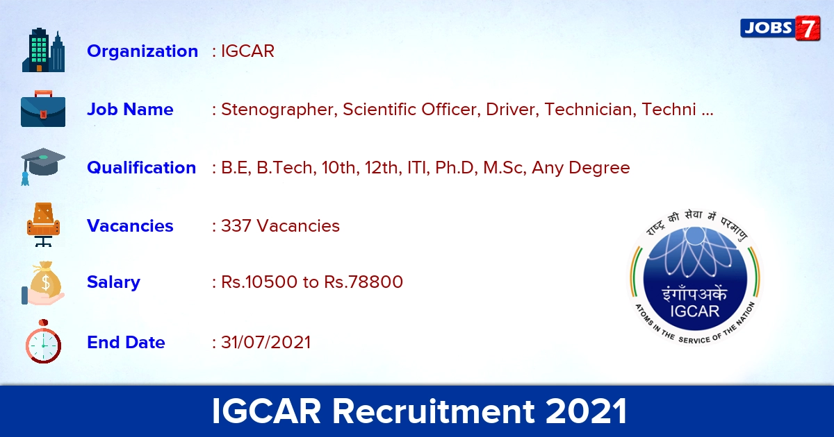 IGCAR Recruitment 2021 - Apply Online for 337 Stenographer, Scientific Officer Vacancies (Last Date Extended)