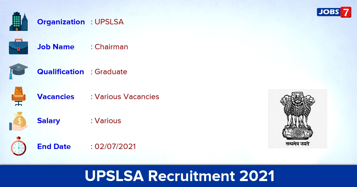 UPSLSA Recruitment 2021 - Apply Online for Chairman Vacancies