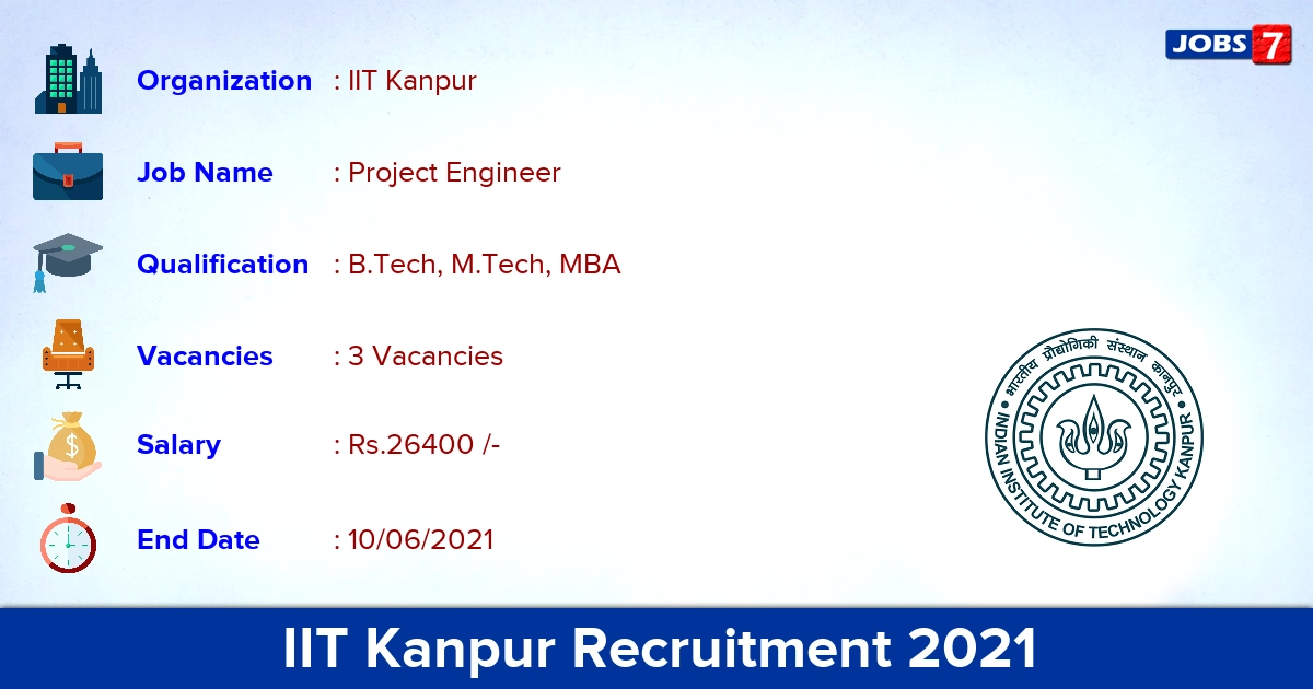 IIT Kanpur Recruitment 2021 - Apply Online for Project Engineer Jobs