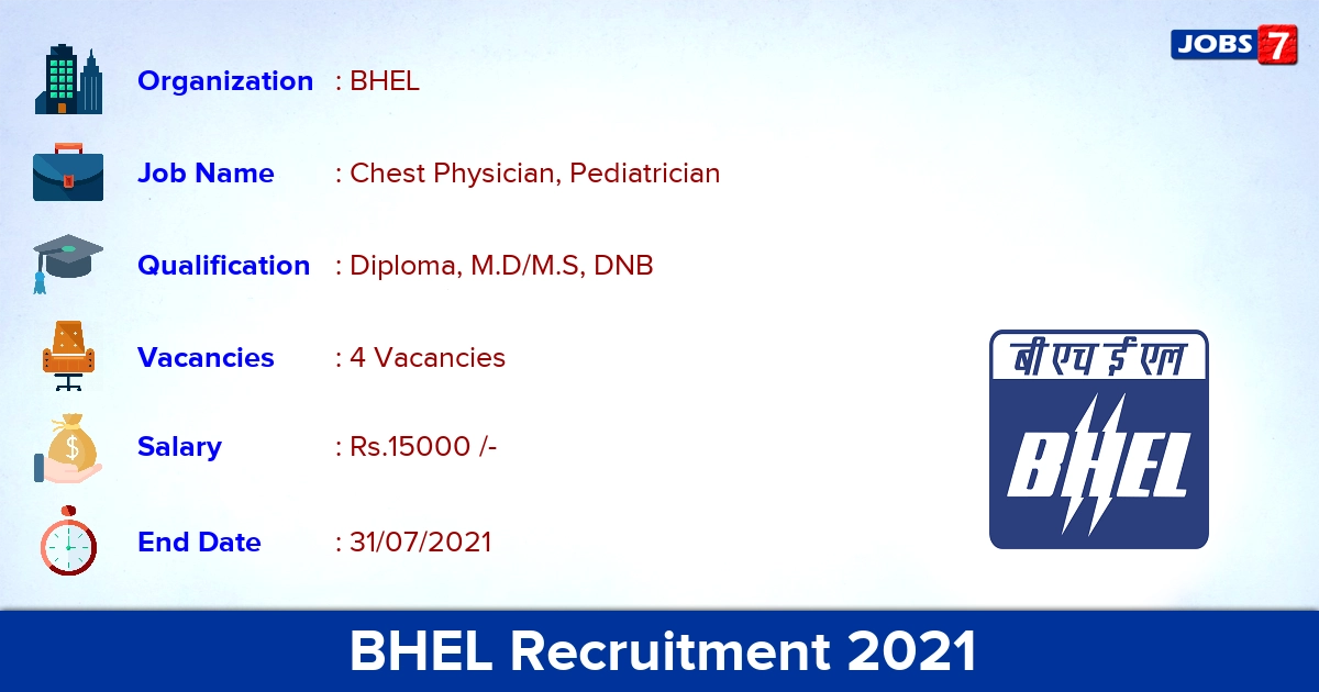 BHEL Recruitment 2021 - Apply Offline for Pediatrician Jobs BHEL Recruitment 2021 - Apply Offline for Pediatrician Jobs