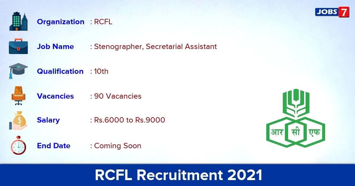 RCFL Recruitment 2021 - Apply Online for 90 Stenographer, Secretarial Assistant Vacancies