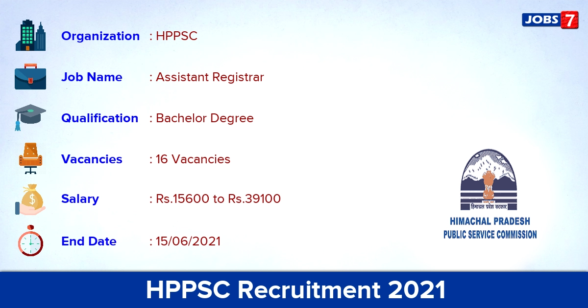 HPPSC Recruitment 2021 - Apply Online for 16 Tehsildar, Assistant Registrar Vacancies