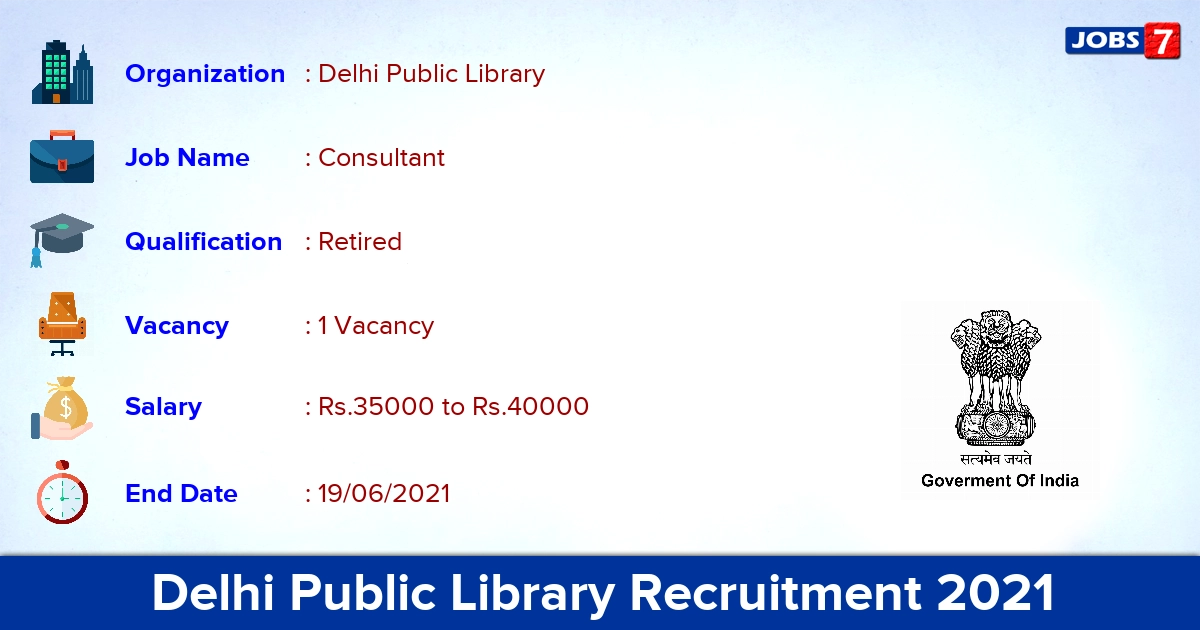 Delhi Public Library Recruitment 2021 - Apply Offline for Consultant Jobs