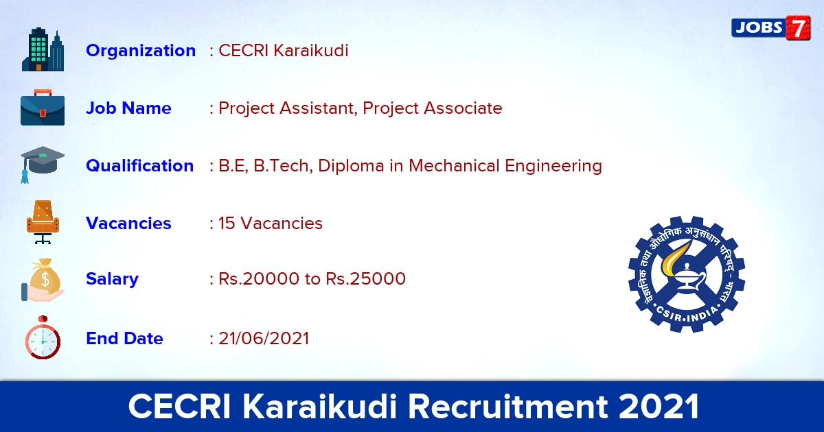 CECRI Karaikudi Recruitment 2021 - Apply Offline for 15 Project Associate Vacancies