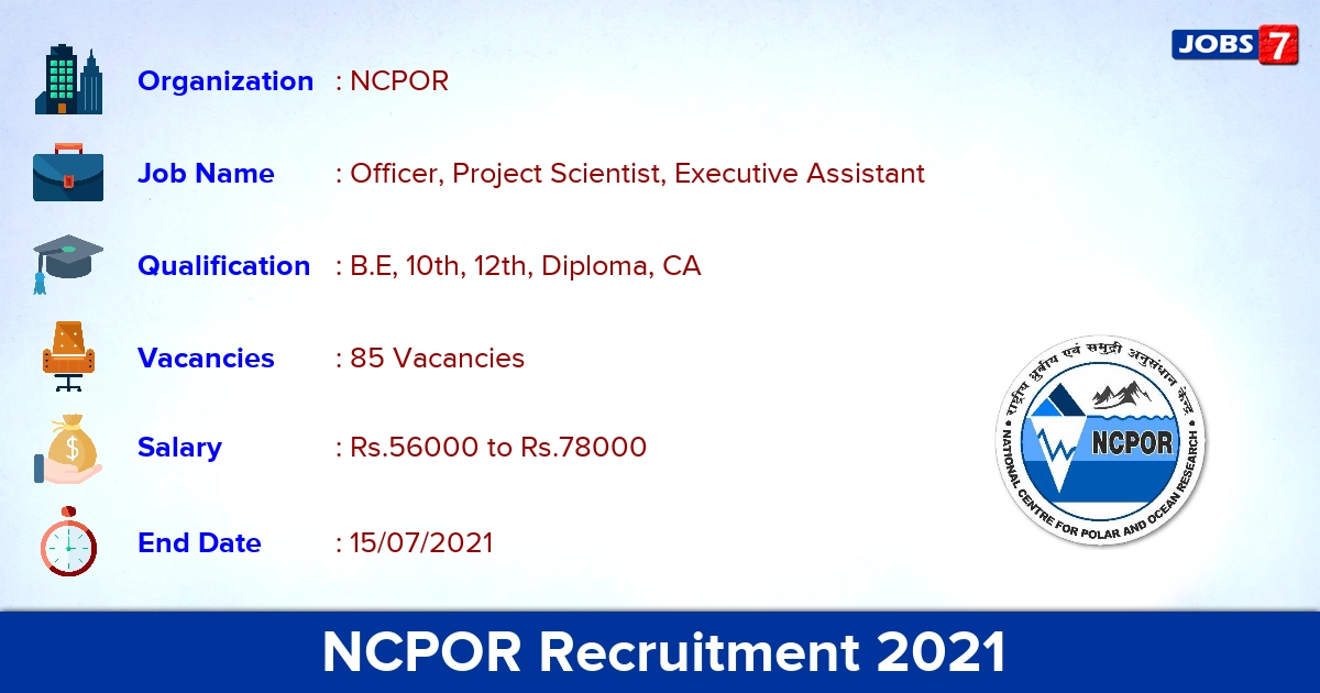 NCPOR Recruitment 2021 - Apply Online for 85 Executive Assistant Vacancies