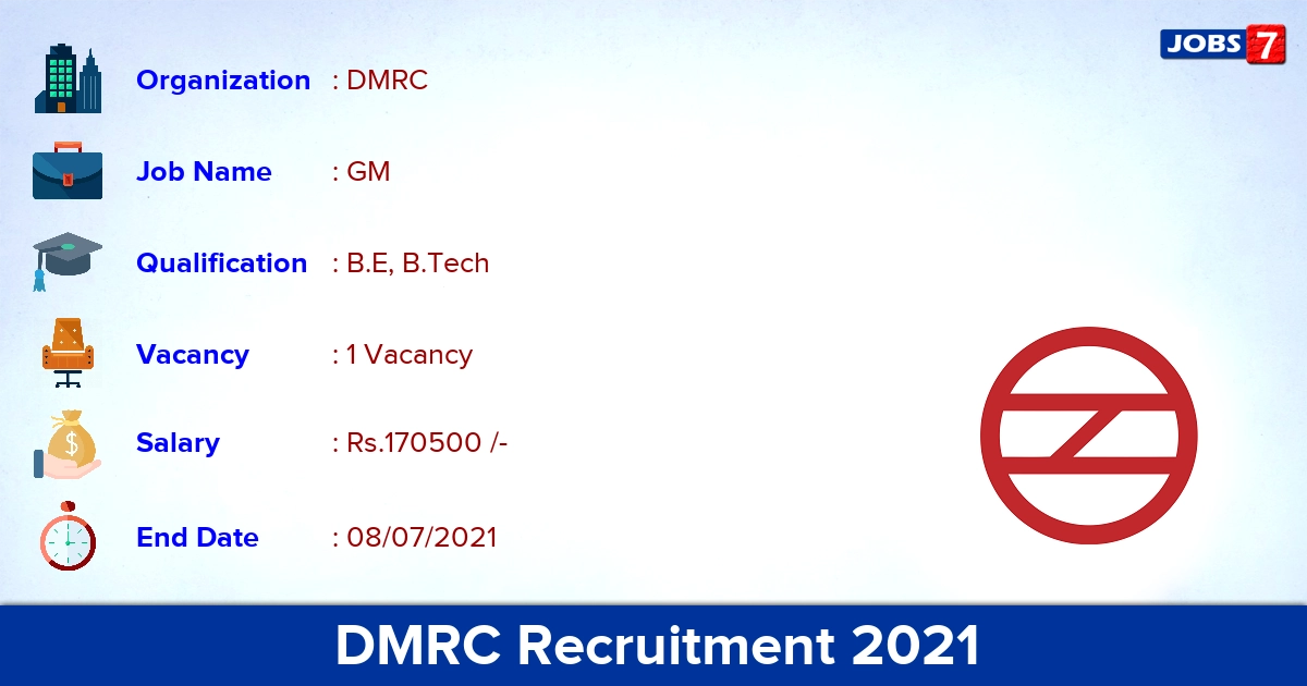 DMRC Recruitment 2021 - Apply Online for GM Jobs
