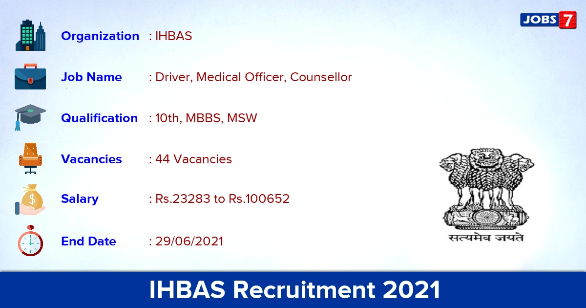 IHBAS Recruitment 2021 - Apply Offline for 44 Driver Vacancies
