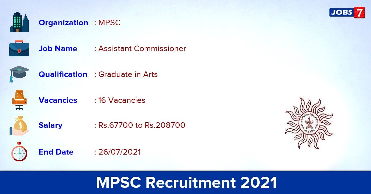 MPSC Recruitment 2021 - Apply Online for 16 Assistant Commissioner Vacancies