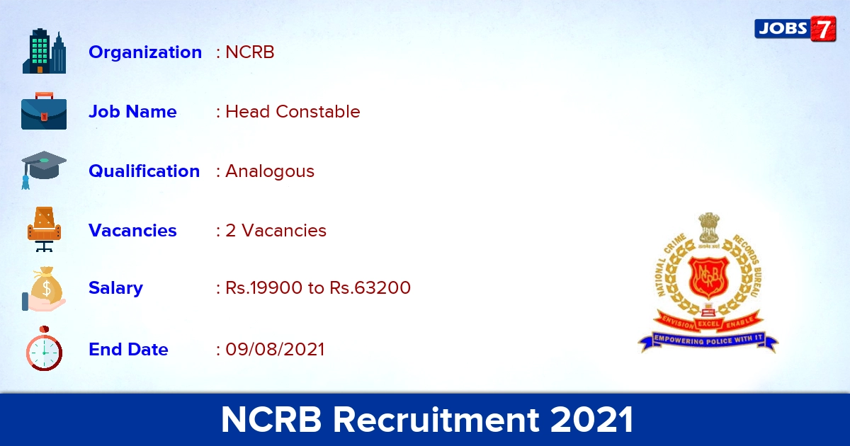 NCRB Recruitment 2021 - Apply Offline for Head Constable Jobs