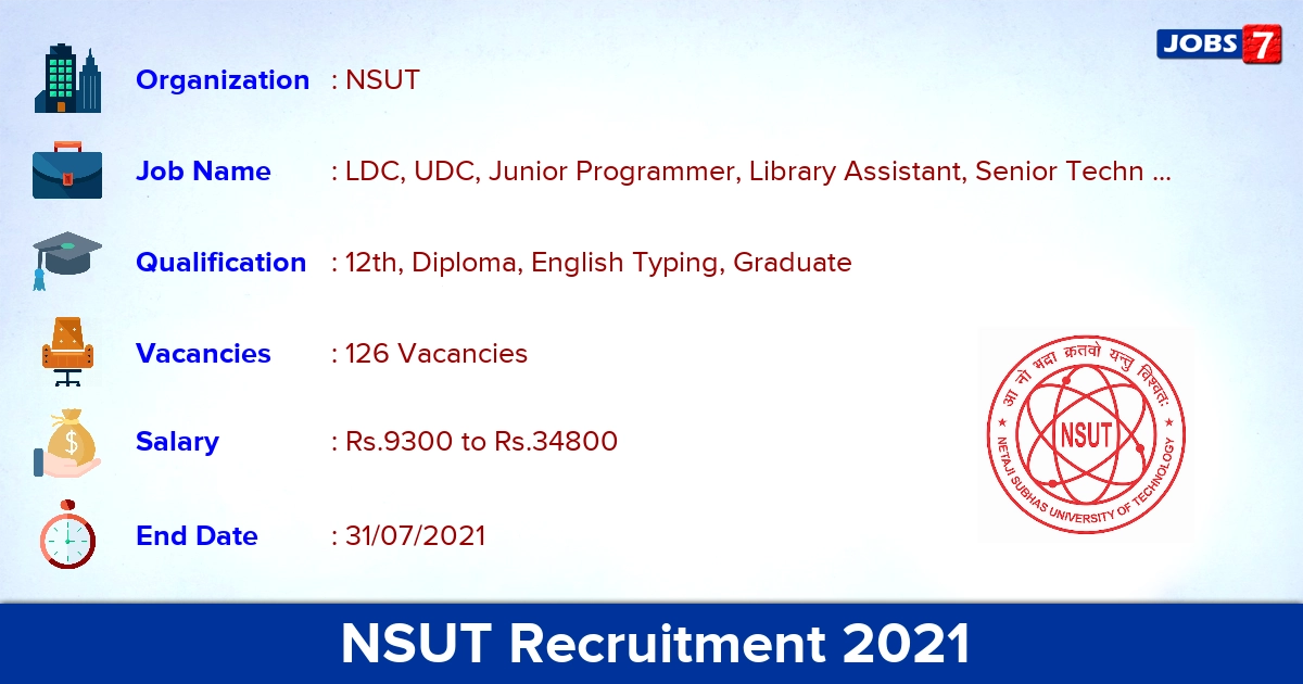 NSUT Recruitment 2021 - Apply Online for 126 LDC, Junior Mechanic Vacancies