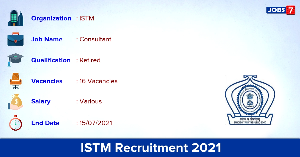 ISTM Recruitment 2021 - Apply Online for 16 Consultant Vacancies