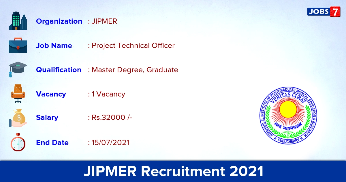 JIPMER Recruitment 2021 - Apply Online for Project Technical Officer Jobs