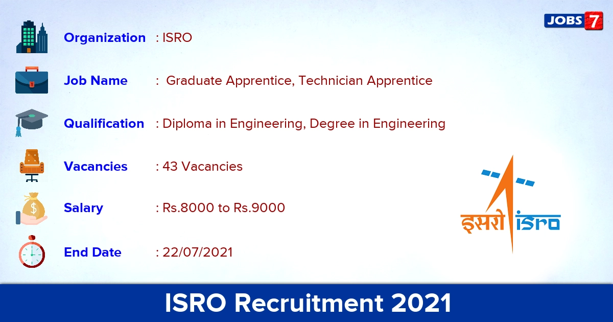 ISRO Recruitment 2021 - Apply Online for 43 Technician Apprentice Vacancies