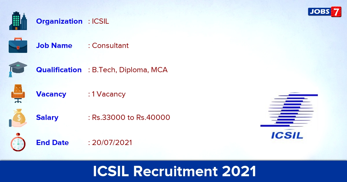 ICSIL Recruitment 2021 - Apply Online for Consultant Jobs