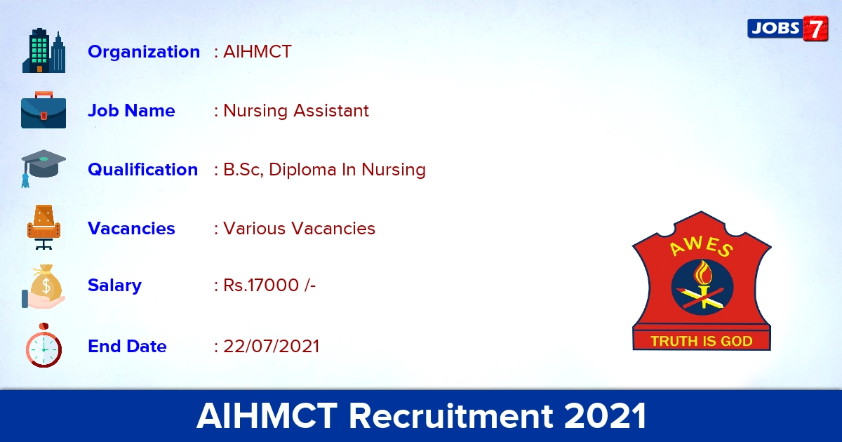 AIHMCT Recruitment 2021 - Apply Offline for Nursing Assistant Vacancies