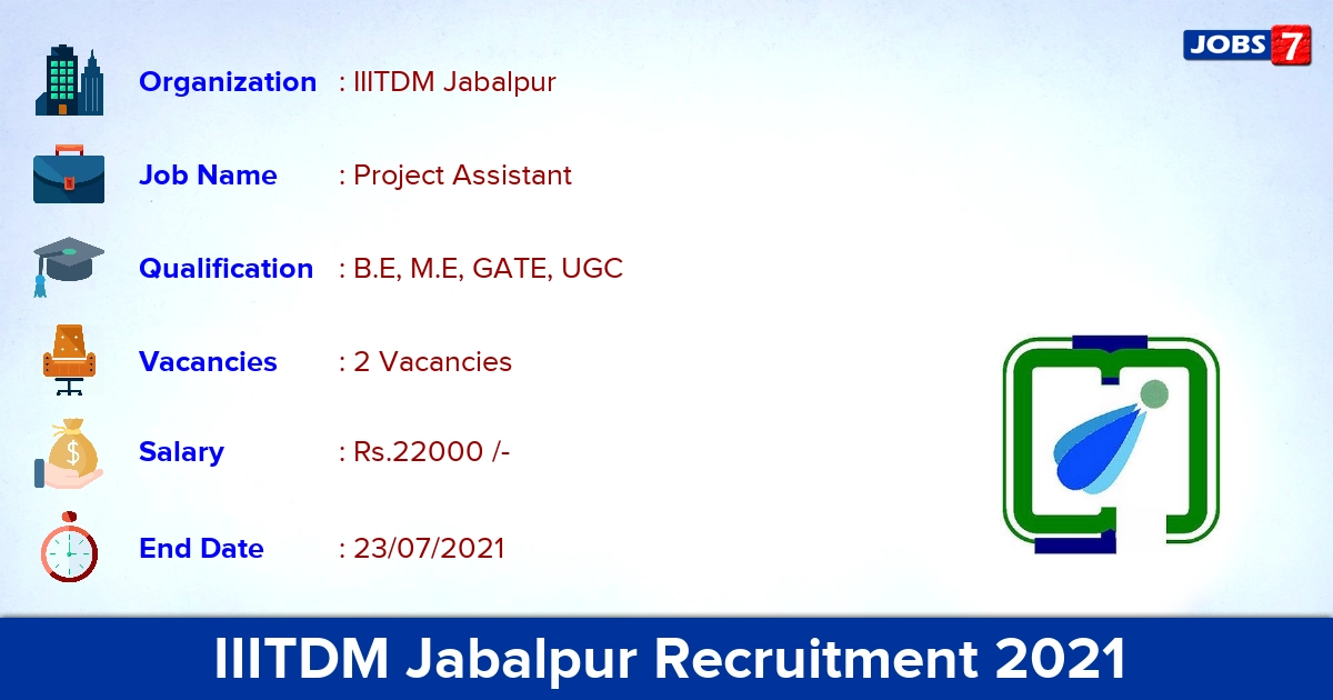 IIITDM Jabalpur Recruitment 2021 - Apply Online for Project Assistant Jobs