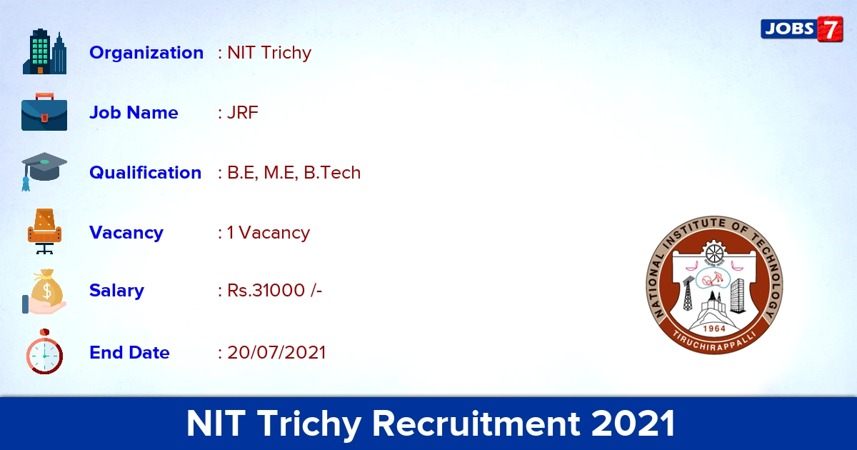 NIT Trichy Recruitment 2021 - Apply Online for JRF Jobs
