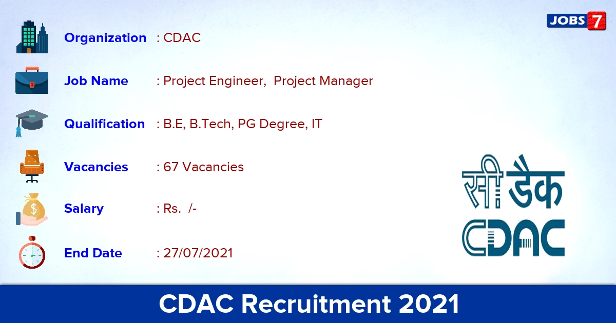 CDAC Recruitment 2021 - Apply Online for 67 Project Engineer Vacancies