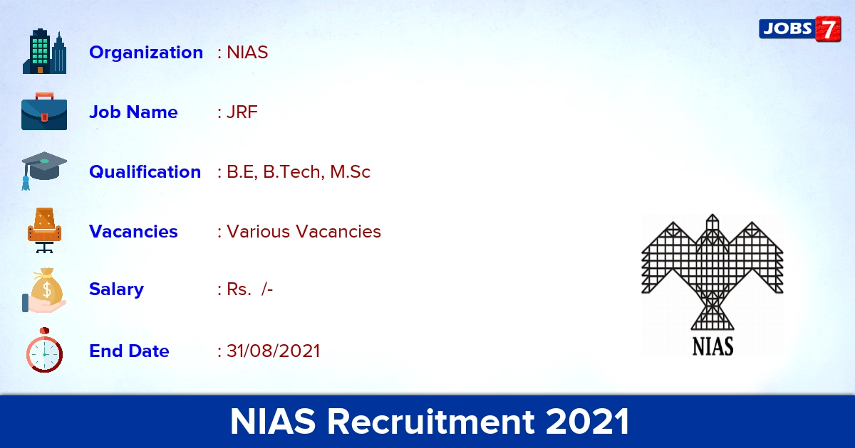 NIAS Recruitment 2021 - Apply Online for JRF Vacancies