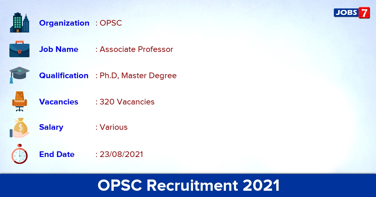 OPSC Recruitment 2021 - Apply Online for 320 Associate Professor Vacancies