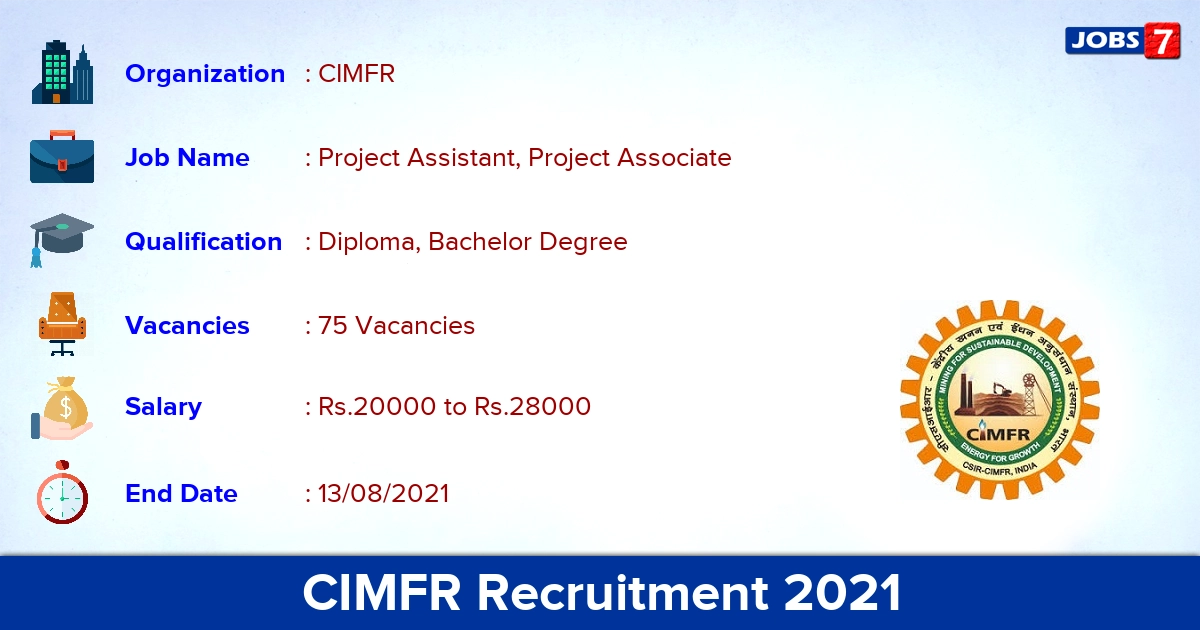 CIMFR Recruitment 2021 - Apply Offline for 75 Project Assistant Vacancies