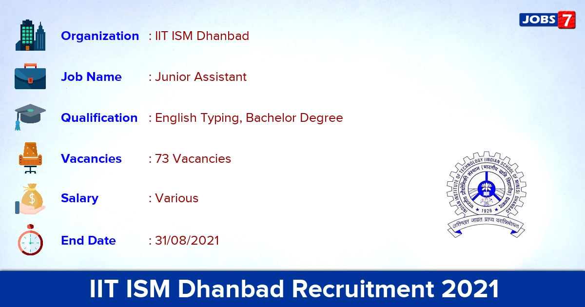 IIT ISM Dhanbad Recruitment 2021 - Apply Online for 73 Junior Assistant vacancies
