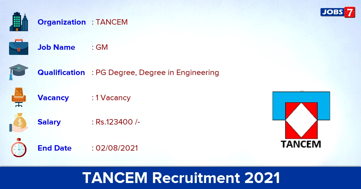 TANCEM Recruitment 2021 - Apply Offline for GM Jobs
