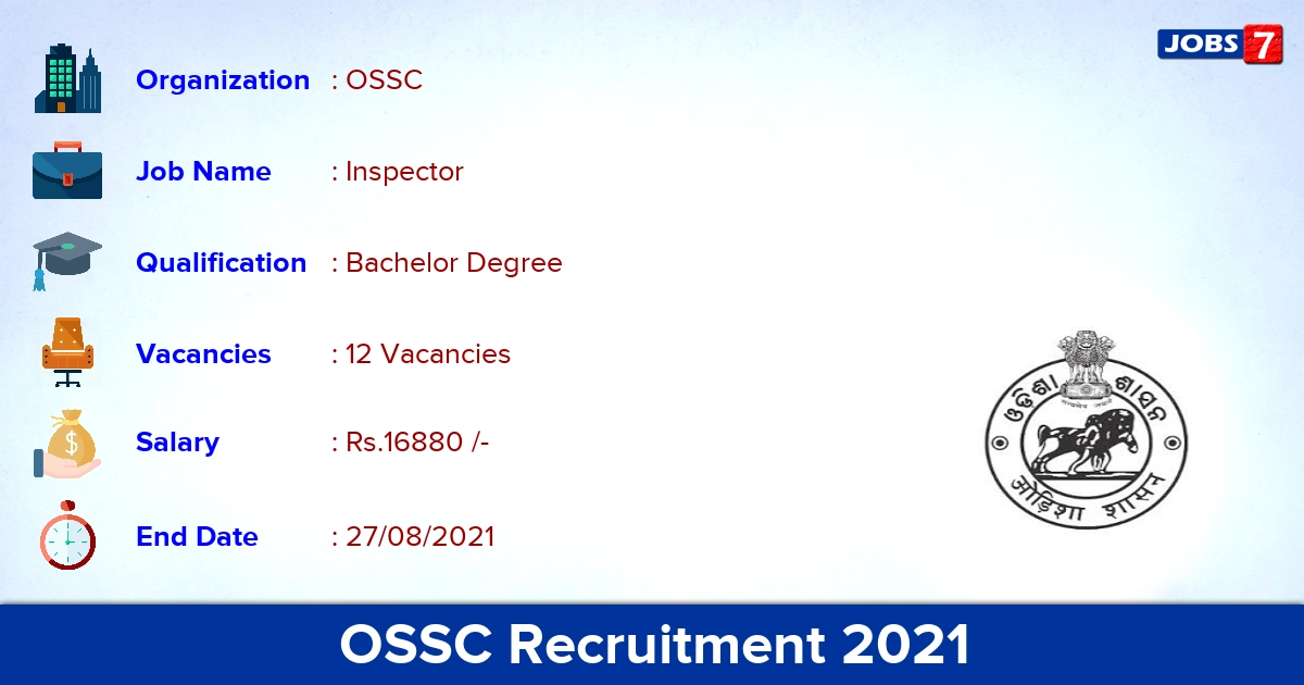 OSSC Recruitment 2021 - Apply Online for 12 Senior Store Inspector Vacancies