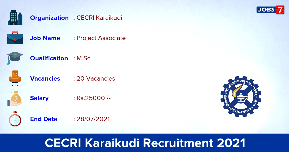 CECRI Karaikudi Recruitment 2021 - Apply Offline for 20 Project Associate Vacancies CECRI Karaikudi Recruitment 2021 - Apply Offline for 20 Project Associate Vacancies
