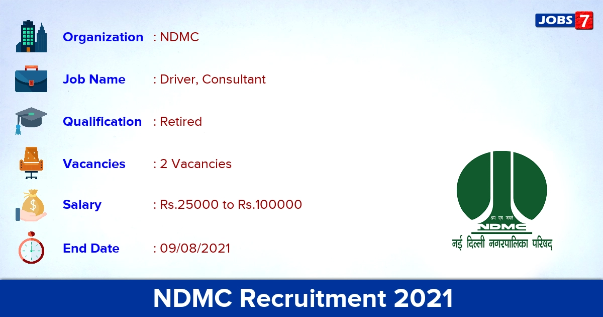 NDMC Recruitment 2021 - Apply Offline for Driver, Consultant Jobs