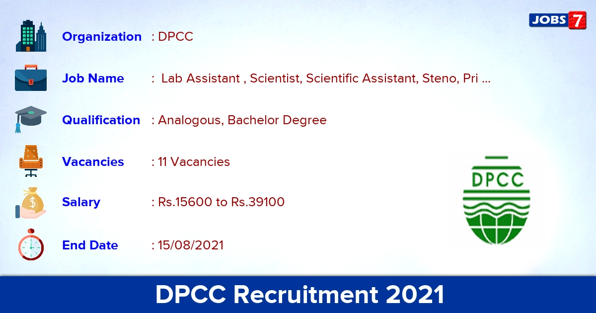 DPCC Recruitment 2021 - Apply Offline for 11 Scientific Assistant Vacancies