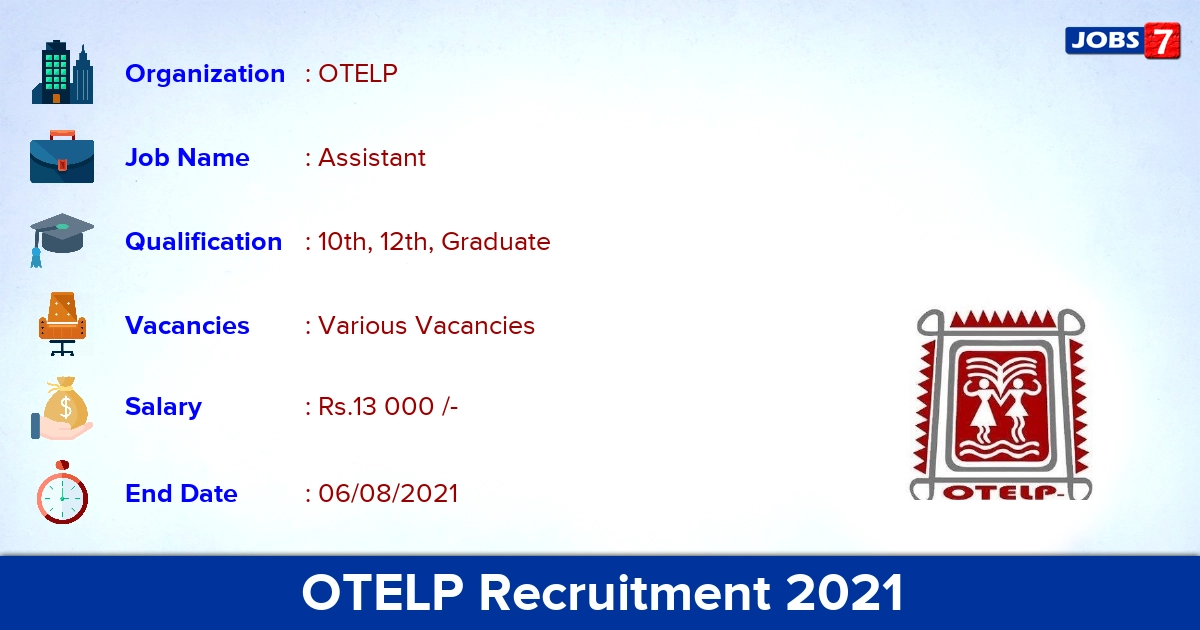 OTELP Recruitment 2021 - Apply Offline for Assistant Vacancies