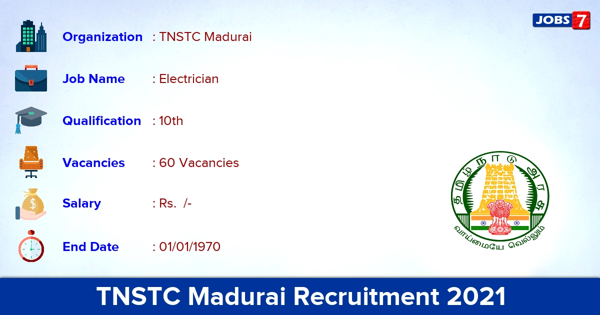 TNSTC Madurai Recruitment 2021 - Apply Online for 60 Electrician Vacancies
