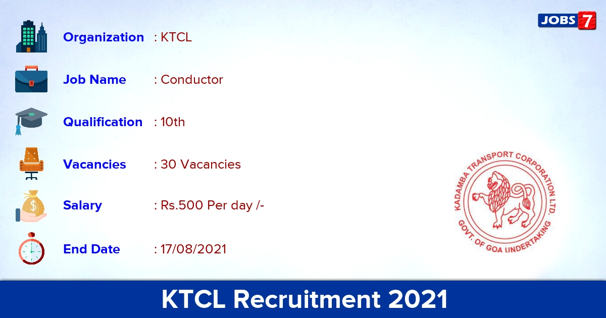 KTCL Recruitment 2021 - Apply Direct Interview for 30 Conductor Vacancies