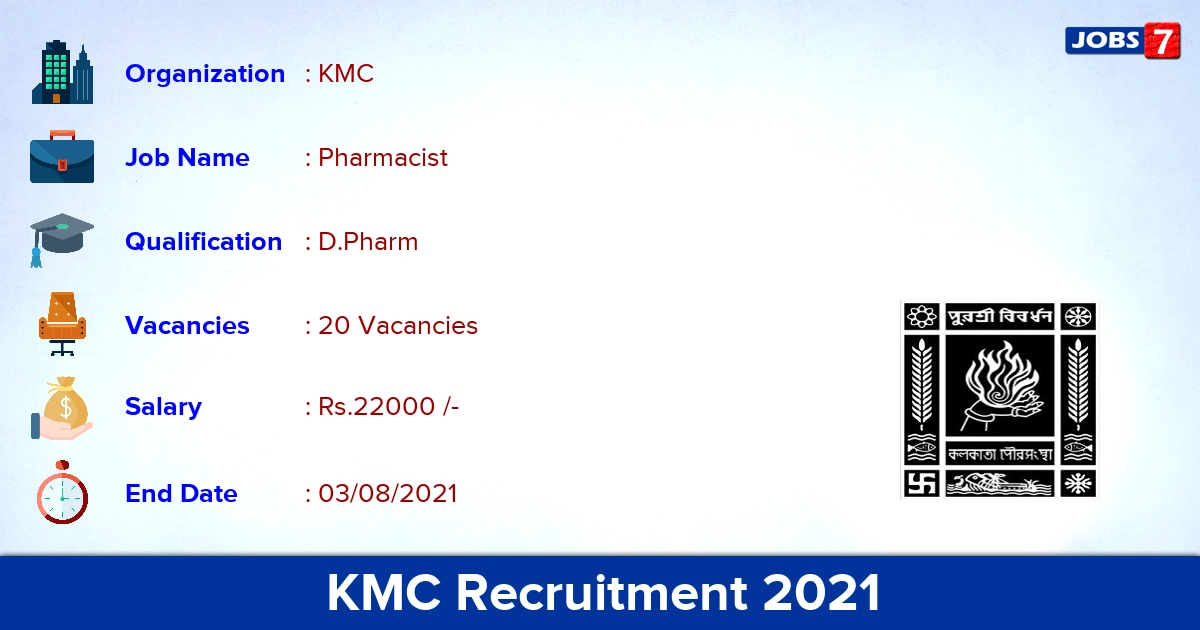 KMC Recruitment 2021 - Apply Offline for 20 Pharmacist Vacancies