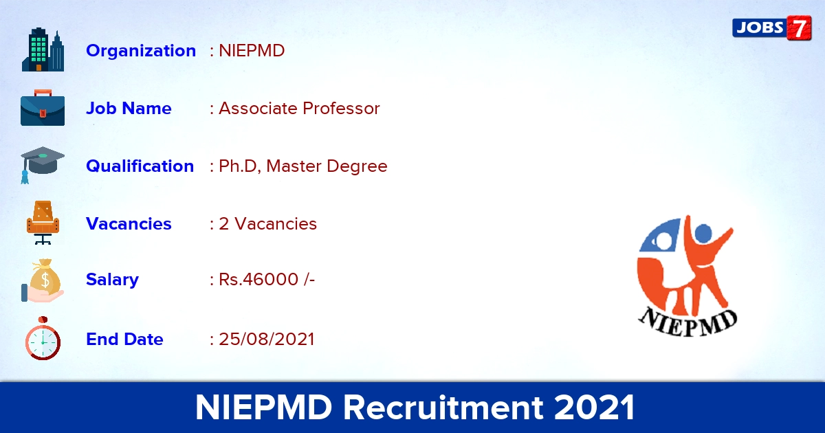 NIEPMD Recruitment 2021 - Apply Offline for Associate Professor Jobs